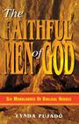 Faithful Men of God: Six Monologues of Biblical Heroes By Lynda Pujado Cover Image