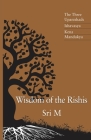 Wisdom of the Rishis: The Three Upanishads: Ishavasya, Kena & Mandukya Cover Image
