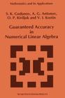Guaranteed Accuracy in Numerical Linear Algebra (Mathematics and Its Applications #252) Cover Image