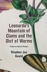 Leonardo's Mountain of Clams and the Diet of Worms: Essays on Natural History By Stephen Jay Gould Cover Image