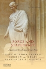 Force and Statecraft By Paul Gordon Lauren, Gordon A. Craig, Alexander L. George Cover Image