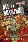 All or Nothing: A Zombicide: Novel By Josh Reynolds Cover Image