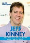 Jeff Kinney: Children's Book Author and Cartoonist (Junior Biographies) Cover Image