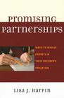 Promising Partnerships: Ways to Involve Parents in Their Children's Education By Lisa J. Harpin Cover Image