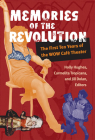 Memories of the Revolution: The First Ten Years of the WOW Café Theater (Triangulations: Lesbian/Gay/Queer Theater/Drama/Performance) Cover Image