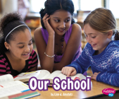 Our School By Lisa J. Amstutz Cover Image