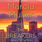 The Breakers Lib/E (Sharon McCone Mysteries) By Marcia Muller, Elizabeth Evans (Read by) Cover Image