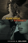 The Purchase of Intimacy By Viviana A. Zelizer Cover Image