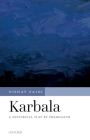 Karbala: A Historical Play by Premchand By Nishat Zaidi (Editor), Nishat Zaidi (Translator) Cover Image