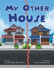My Other House By Carolyn Marie Beers Brown Cover Image