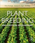Plant Breeding and Cultivar Development By D. P. Singh, A. K. Singh, A. Singh Cover Image