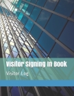 Visitor Signing In Book: Visitor Log By Ben Paddy Cover Image