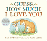 Guess How Much I Love You By Sam McBratney, Anita Jeram (Illustrator) Cover Image