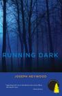 Running Dark (Woods Cop Mysteries) Cover Image