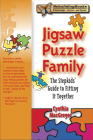 Jigsaw Puzzle Family: The Stepkids' Guide to Fitting It Together (Rebuilding Books) By Cynthia MacGregor Cover Image