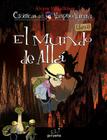 El Mundo de Alla = Beyond the World (Cronicas del Vampiro Valentin #8) By Alvaro Magalhaes, Carlos J. Campos (Illustrator) Cover Image