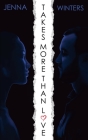 Takes More Than Love By Jenna Winters Cover Image