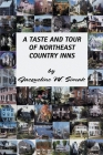 A Taste and Tour of Northeast Country Inns Cover Image