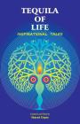 Tequila of Life: Inspirational Tales Cover Image