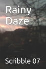 Rainy Daze By Scribble 07 Cover Image