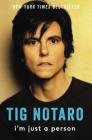 I'm Just a Person By Tig Notaro Cover Image