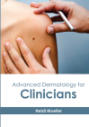 Advanced Dermatology for Clinicians Cover Image