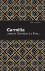 Carmilla By Joseph Sheridan Le Fanu, Mint Editions (Contribution by) Cover Image