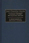 Joel Chandler Harris: An Annotated Bibliography of Criticism, 1977-1996 with Supplement, 1892-1976 (Bibliographies and Indexes in American Literature #27) By Jr. Bickley, R. Bruce, Hugh T. Keenan, Unknown Cover Image