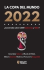 La Copa del Mundo 2022, ¿Construida sobre 6.500 Calaveras y Odio?: Cómo Qatar soborna al Mundo del Fútbol, Utiliza la Esclavitud Moderna y Promueve la By Rebel Press Media Cover Image