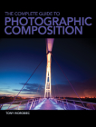 The Complete Guide to Photographic Composition Cover Image