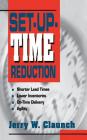 Set-Up Time Reduction By Jerry Claunch Cover Image