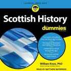 Scottish History for Dummies Lib/E By Matthew Waterson (Read by), William Knox Cover Image