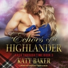 Echoes of a Highlander Lib/E By Katy Baker, Antony Ferguson (Read by) Cover Image