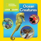 National Geographic Kids Look and Learn: Ocean Creatures (Look & Learn) By National Geographic Kids Cover Image