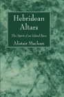 Hebridean Altars By Alistair MacLean Cover Image