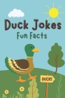 Duck Jokes & Fun Facts By Little Dumpling Press Cover Image