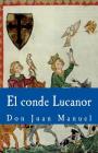 El conde Lucanor By Gloria Lopez de Los Santos (Editor), Don Juan Manuel Cover Image