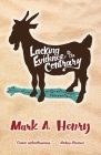Lacking Evidence to the Contrary: A Lowbrow Novel of Questionable Necessity By Mark A. Henry Cover Image