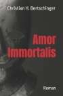 Amor Immortalis: Dr. Berns erster Fall Cover Image