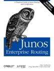 Junos Enterprise Routing: A Practical Guide to Junos Routing and Certification By Peter Southwick, Doug Marschke, Harry Reynolds Cover Image