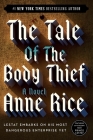The Tale of the Body Thief (Vampire Chronicles #4) Cover Image