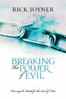 Breaking the Power of Evil Cover Image