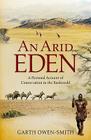 An Arid Eden By Garth Owen-Smith Cover Image