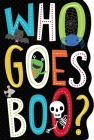 Who Goes Boo? Cover Image