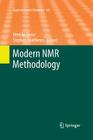 Modern NMR Methodology (Topics in Current Chemistry #335) By Henrike Heise (Editor), Stephen Matthews (Editor) Cover Image