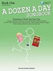 A Dozen a Day Songbook - Book 1 (Book/Online Audio) Cover Image