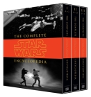 The Complete Star Wars® Encyclopedia (Star Wars - Legends) By Stephen J. Sansweet, Pablo Hidalgo, Bob Vitas, Daniel Wallace Cover Image