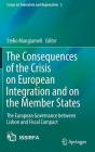 The Consequences of the Crisis on European Integration and on the Member States: The European Governance Between Lisbon and Fiscal Compact (Essays on Federalism and Regionalism #2) Cover Image