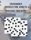 Crossword puzzles for adults: Challenge your brain Volume1 Cover Image