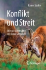 Konflikt Und Streit: Wie Wir Konstruktiv Mit Ihnen Umgehen By Rainer Sachse Cover Image